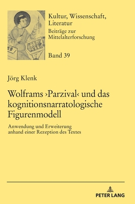 Wolframs >Parzival: Anwendung und Erweiterung a... [German] 3631839243 Book Cover