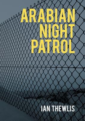 Arabian Night Patrol 1781328196 Book Cover