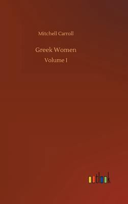 Greek Women 3734033950 Book Cover