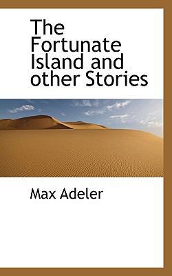 The Fortunate Island and Other Stories 1113724889 Book Cover