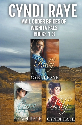 Mail Order Brides of Wichita Falls Books 1-3 B0BW2VYPCV Book Cover