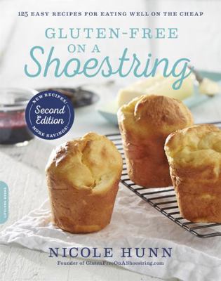 Gluten-Free on a Shoestring: 125 Easy Recipes f... 073821986X Book Cover