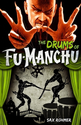 Fu-Manchu: The Drums of Fu-Manchu 0857686119 Book Cover