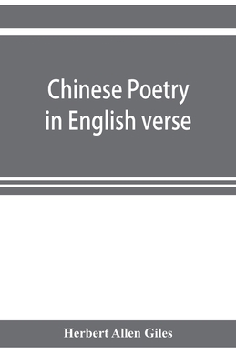 Chinese poetry in English verse 9353922437 Book Cover