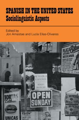 Spanish in the United States: Sociolinguistic A... 0521286891 Book Cover