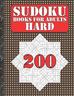 Sudoku books for adults hard: 200 Sudokus from ... B086PLBCNF Book Cover