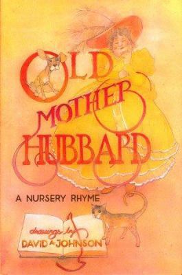 Old Mother Hubbard: A Nursery Rhyme 0689814852 Book Cover