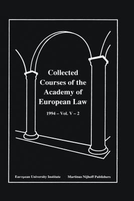 Collected Courses of the Academy of European La... 9041103341 Book Cover