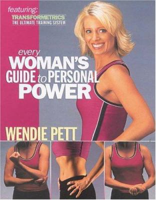 Every Womans Guide to Personal Power: Featuring... 1932458093 Book Cover