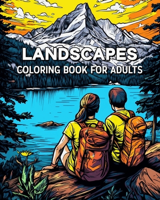 Landscapes Coloring Book for Adults: 100 Beauti... B0CBWKL2FW Book Cover