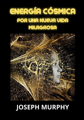 Energía cósmica [Spanish] B0BW3GJMNB Book Cover