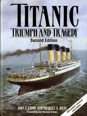 Titanic: Triumph and Tragedy 0393036979 Book Cover