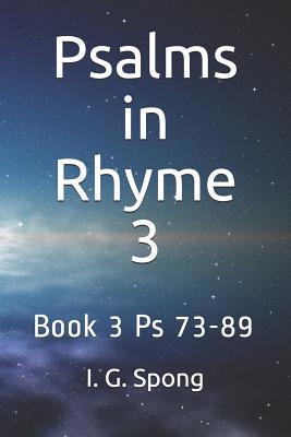 Psalms in Rhyme Book 3: Psalms 73-89 1079203893 Book Cover