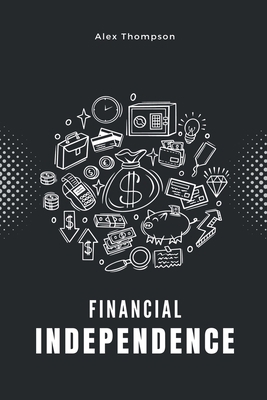 Financial Independence B0CGWFRT2R Book Cover
