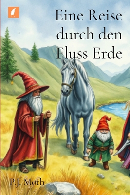 Eine Reise durch den Fluss Erde [German] B0HDVVRXPN Book Cover