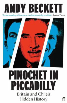 Pinochet in Piccadilly 0571215475 Book Cover