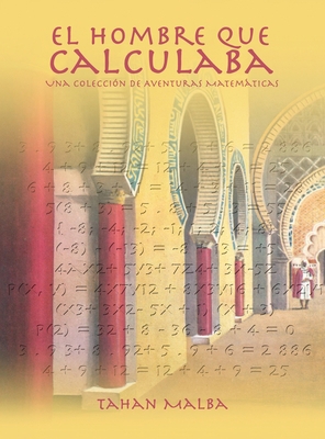 El Hombre Que Calculaba [Spanish] 1638231192 Book Cover