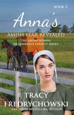 Anna's Amish Fears Revealed (Large Print): An A... 1737117290 Book Cover