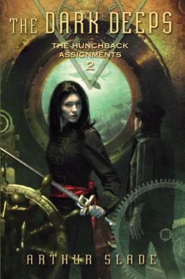 The Dark Deeps: The Hunchback Assignments 2 0375854045 Book Cover