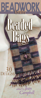 Beadwork Creates Beaded Bags 1931499349 Book Cover