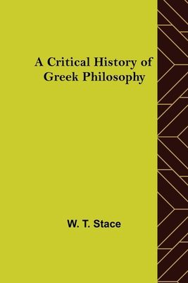 A Critical History of Greek Philosophy 9356082634 Book Cover