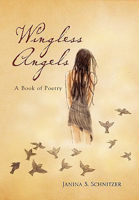 Wingless Angels 1453504176 Book Cover