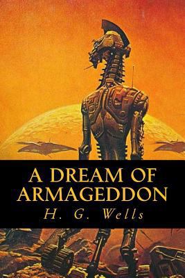 A Dream of Armageddon 1539182118 Book Cover