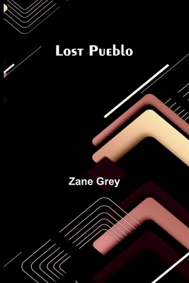 Lost Pueblo 9376552903 Book Cover