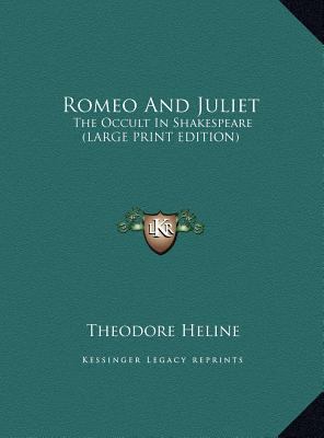 Romeo and Juliet: The Occult in Shakespeare (La... [Large Print] 1169944396 Book Cover