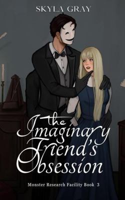 The Imaginary Friend's Obsession B0DY67SGNP Book Cover