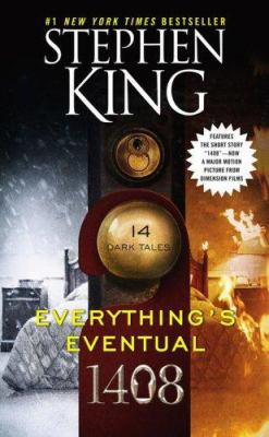Everything's Eventual: 14 Dark Tales 1416537813 Book Cover