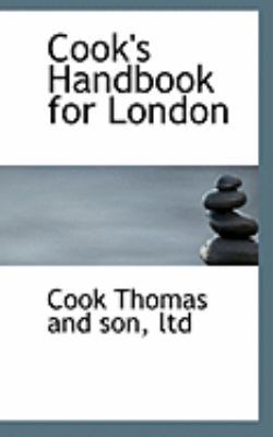 Cook's Handbook for London 0554870762 Book Cover