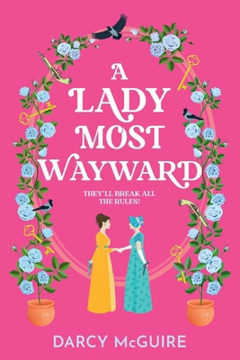 A Lady Most Wayward [Large Print] 1836035713 Book Cover