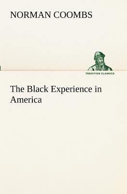 The Black Experience in America 3849190110 Book Cover