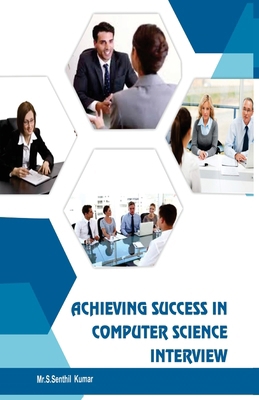 Achieving Success in Computer Science Interview [Tamil] B0G5PSN64R Book Cover