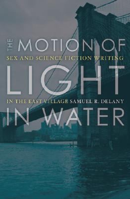 The Motion of Light in Water: Sex and Science F... 0816645248 Book Cover