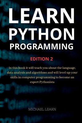Learn python programming: In this book it will ... 1802261591 Book Cover