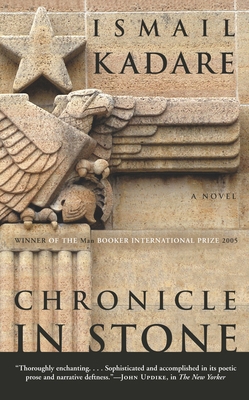 Chronicle in Stone: A Novel 0385665210 Book Cover
