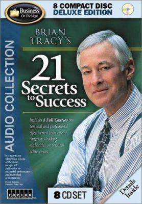 Brian Tracy's 21 Secrets to Success 1591501229 Book Cover