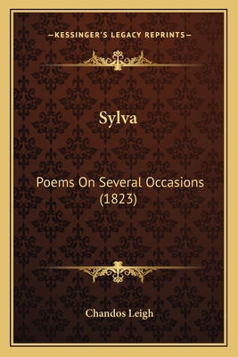 Sylva: Poems On Several Occasions (1823) 1166967417 Book Cover