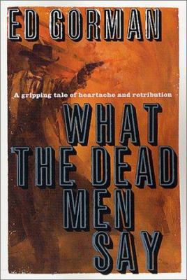 What The Dead Men Say 0312878001 Book Cover