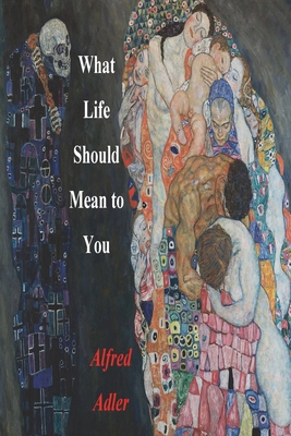 What Life Should Mean To You 1774640325 Book Cover