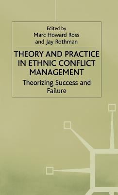 Theory and Practice in Ethnic Conflict Manageme... 0333751027 Book Cover