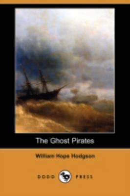 The Ghost Pirates (Dodo Press) 1406598879 Book Cover