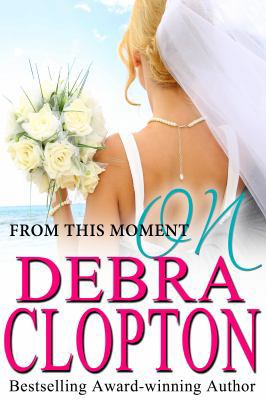From This Moment On (Windswept Bay) 1941491219 Book Cover