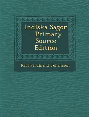 Indiska Sagor - Primary Source Edition [Swedish] 1293881333 Book Cover