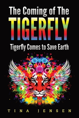 The Coming of the Tigerfly: Tigerfly Comes to S... 1088256457 Book Cover