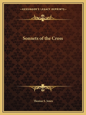 Sonnets of the Cross 1162611383 Book Cover