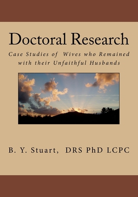 Doctoral Research: Case Studies of Wives who Re... 153488582X Book Cover