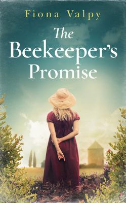 The Beekeeper's Promise 1543686222 Book Cover
